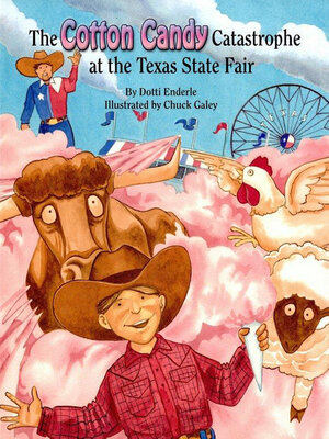 cover image of The Cotton Candy Catastrophe at the Texas State Fair